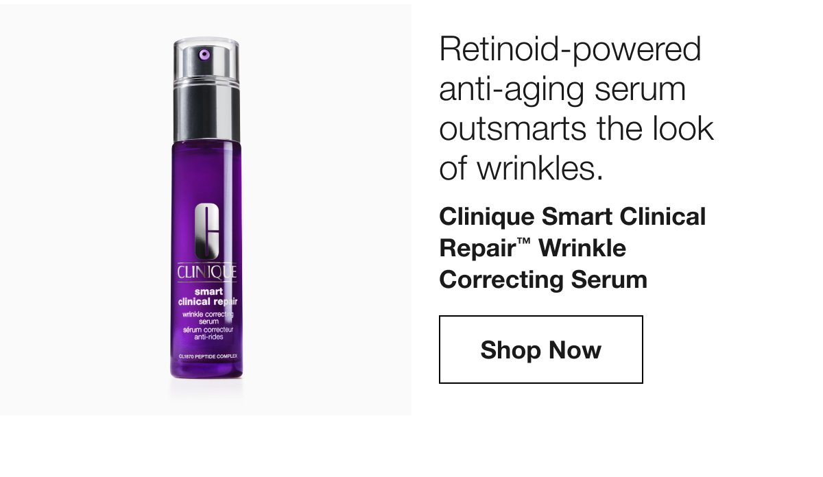 Retinoid-powered anti-aging serum outsmarts the look of wrinkles. | Clinique Smart Clinical Repair™ Wrinkle Correcting Serum | Shop Now