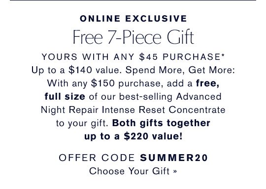 Online Exclusive | Free 7-Piece Gift With Any $45 Purchase | See Details