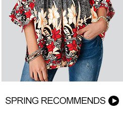 SPRING RECOMMENDS