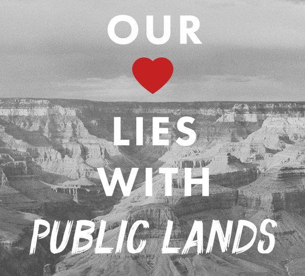 OUR HEART LIES WITH PUBLIC LANDS