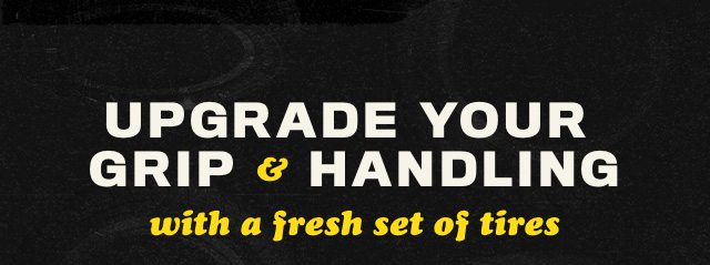 Upgrade your grip & handling