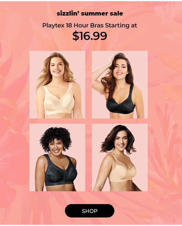 All your favorite Playtex Bras starting at $16.99