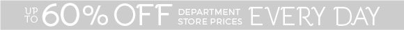 Up to 60% off every day