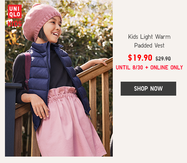 KIDS LIGHT WARM PADDED VEST $14.90 UNTIL 8/30 + ONLINE ONLY