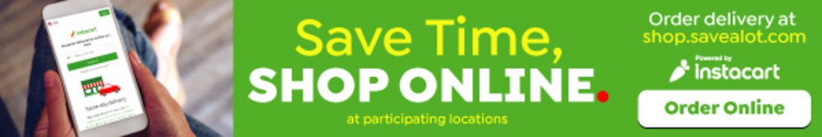 It's your time so use it wisely. Save Time and Shope online with Instacart at participating Save A Lot Stores.