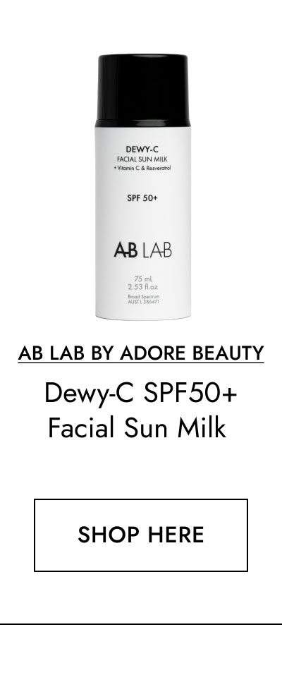 AB LAB by Adore Beauty Dewy-C SPF50+ Facial Sun Milk 75mL