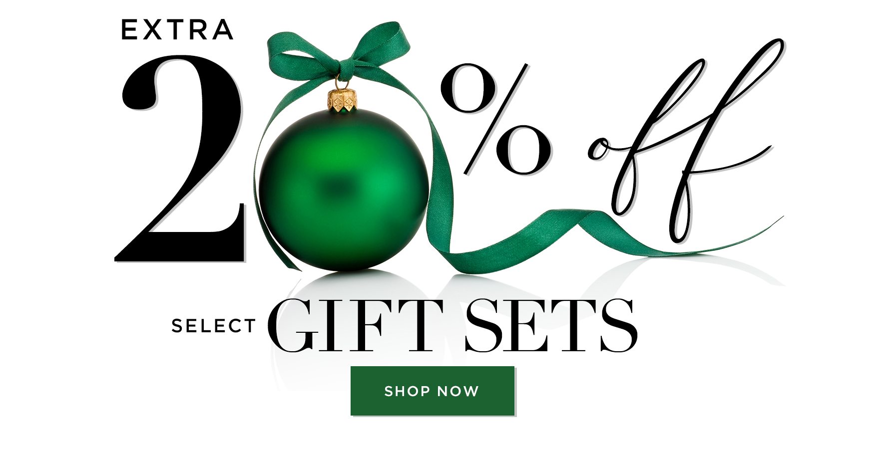 Extra 20% off - select Gift Sets - Shop Now