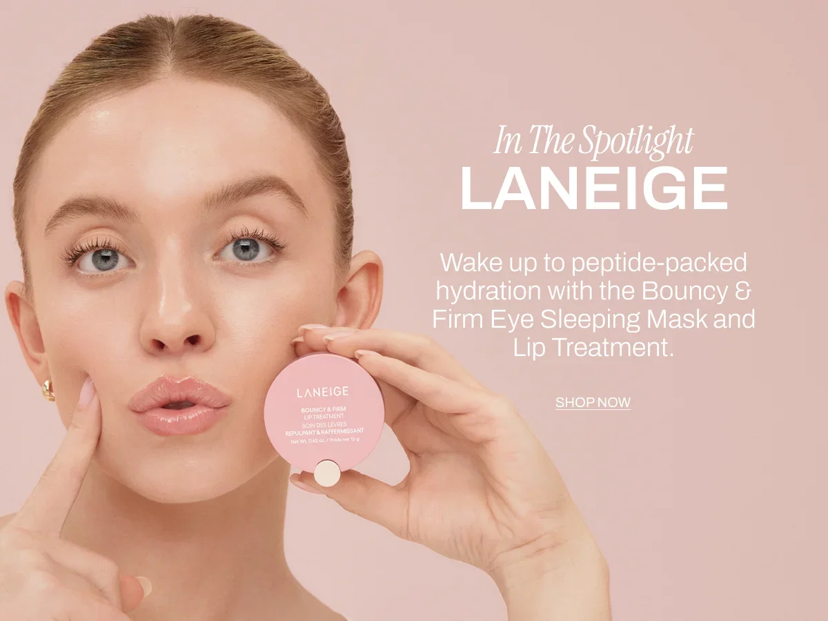 IN THE SPOTLIGHT LANEIGE