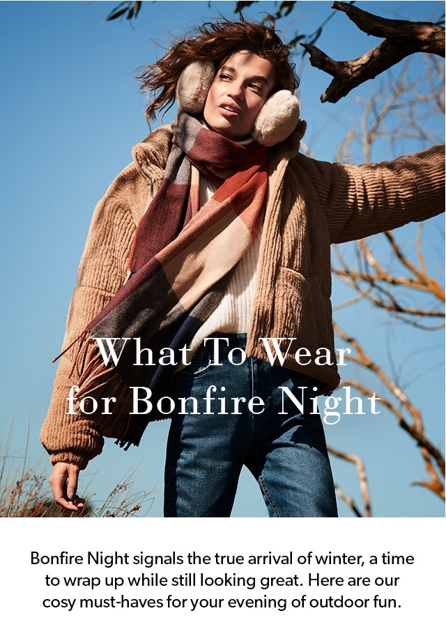SHOP BONFIRE NIGHT LOOKS NOW