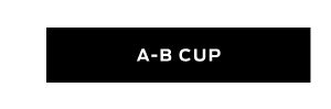 A-B Cup >