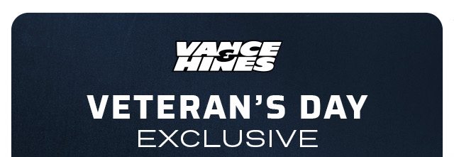 Vance & Hines Veteran's Day Exclusive