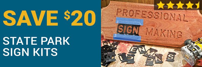 Save $20 on State Park Sign Kits