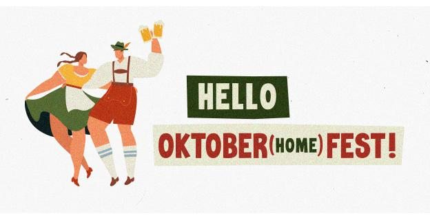 Hello Oktober(home)fest!
