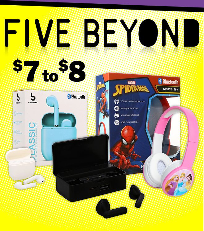 five beyond: $7 to $8