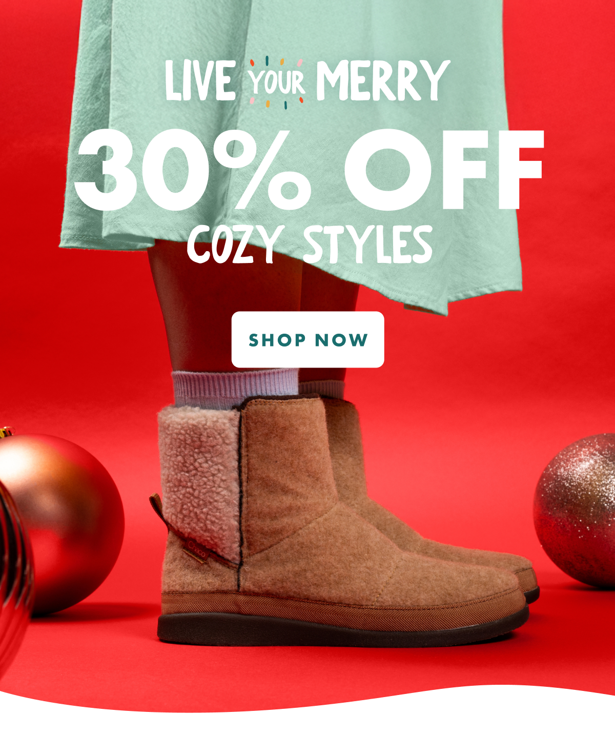 LIVE YOUR MERRY - 30% OFF COZY STYLES - SHOP NOW