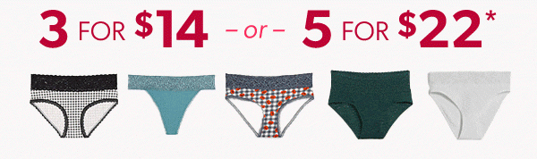 3 for $14 -or- 5 for $22*. maurices panties. So many colors & styles!