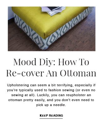 MOOD DIY: HOW TO RE-COVER AN OTTOMAN