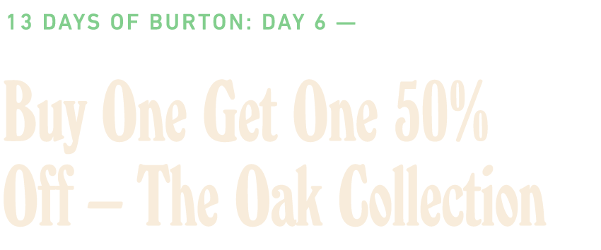 13 Days of Burton: Day 6