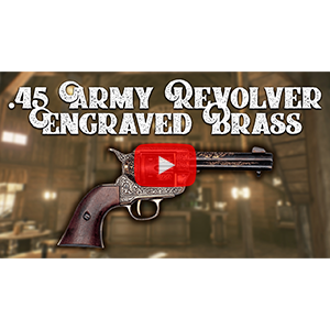 .45 Army Revolver Engraved Brass