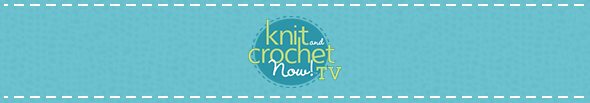 Knit and Crochet Now!