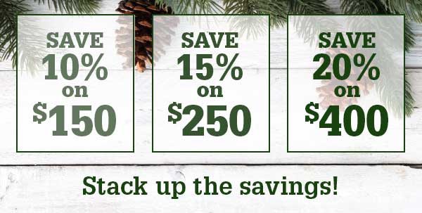 Save 10% on $150, 15% on $250 & 20% on $400