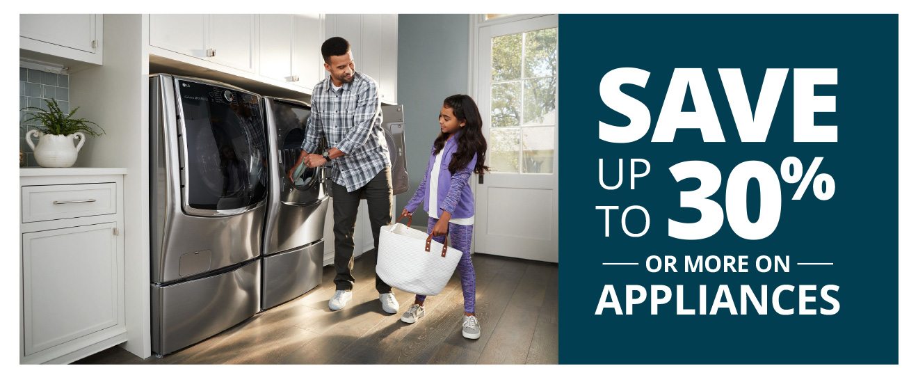 Save up to 30% or more on appliances