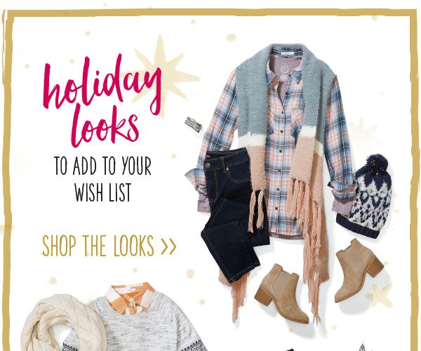 Holiday looks to add to your wish list. Shop the looks.