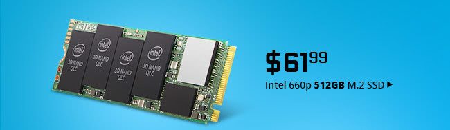 Feature - $61.99 Intel 660p 512GB M.2 SSD