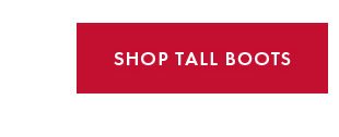 SHOP TALL BOOTS