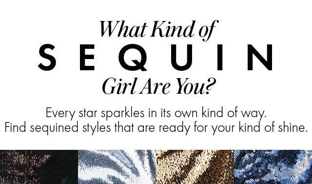What Kind of Sequin Girl Are You?