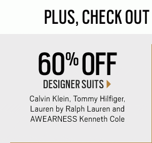 STARTS TODAY | WEEKEND SPECIALS | UP TO 75% Off Original Prices + $199.99 Designer Suits + $99.99 JOE Joseph Abboud Sport Coats + 30% Off Cole Haan and Florsheim Shoes + 50% Off Cold-Weater Accessories, Jockey Underwear, Sunglasses & Watches and more - SHOP NOW