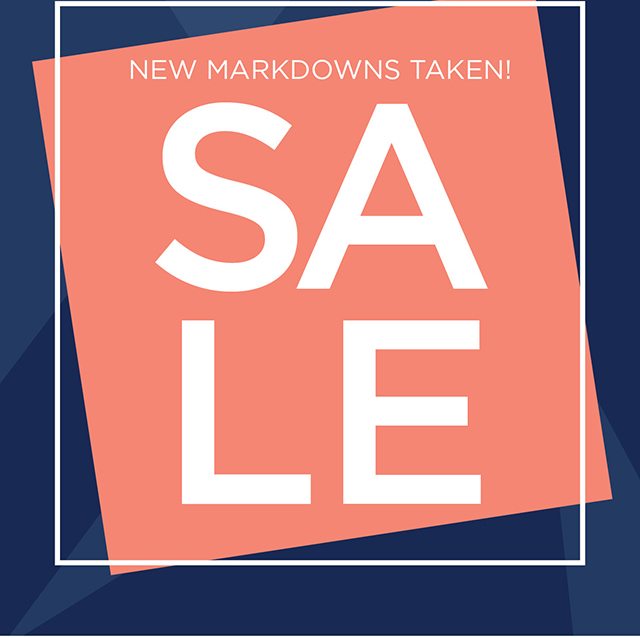 New Markdowns Taken! - Sale