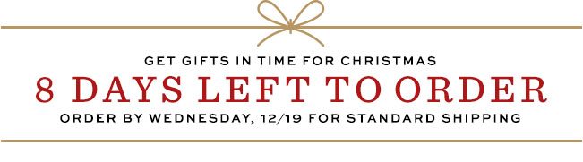8 days left to get it before CHRISTMAS via standard delivery