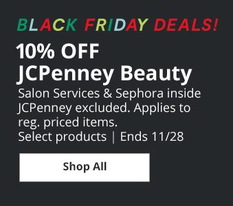 10% OFF JCPenney Beauty | Salon Services & Sephora inside JCPenney excluded. Applies to regular priced items. Select products. Ends 11/28 | Shop All: