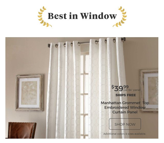 Best in Window | Manhattan Grommet Top Embroidered Window Curtain Panel | $39.99 per 84” panel | ships free | shop now | Additional colors & sizes available.