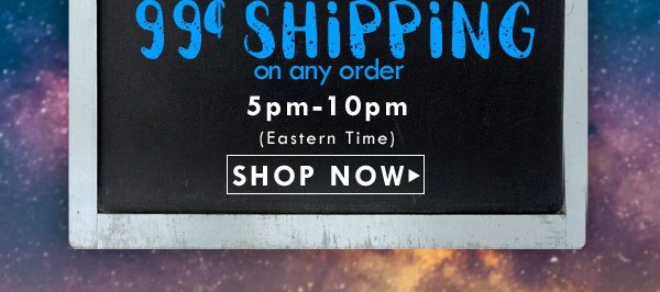 30% off everything plus 99¢ shipping! 5 hours only! Click to shop now.