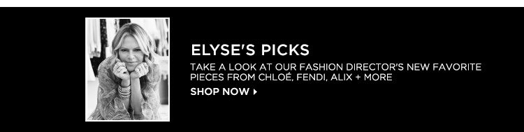 Elyse's Picks - Shop Now