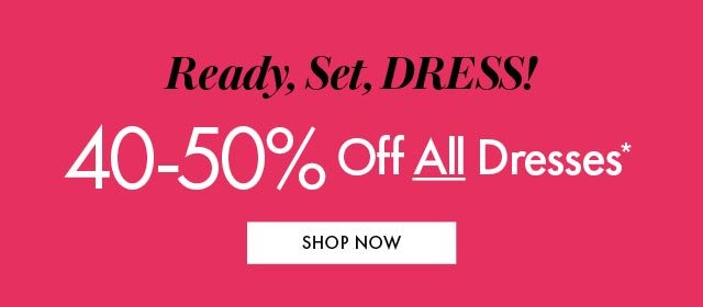 40-50% Off All Dresses MG