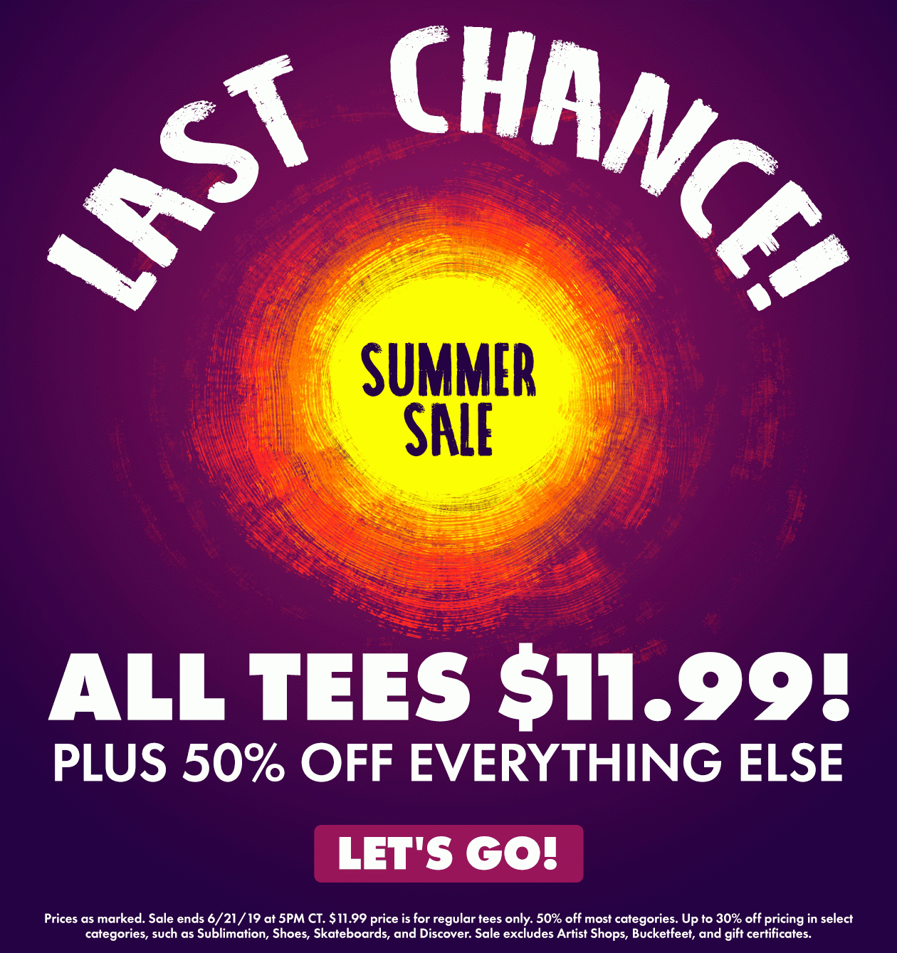 Last Chance for $11.99 Tees!