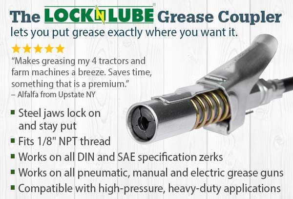 The LockNLube® Grease Coupler lets you put grease exactly where you want it. -Steel jaws lock on and stay put -Fits 1/8" NPT thread -Works on all DIN and SAE specification zerks -Works on all pneumatic, manual and electric grease guns -Compatible with high-pressure, heavy-duty applications