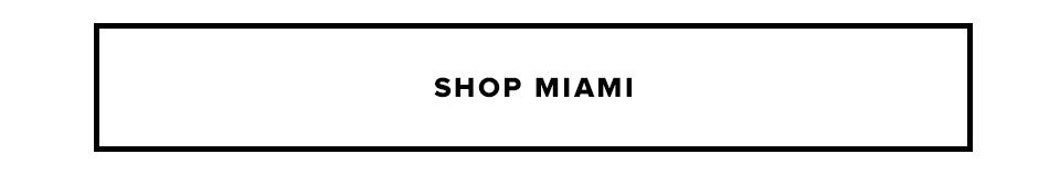 Shop Miami