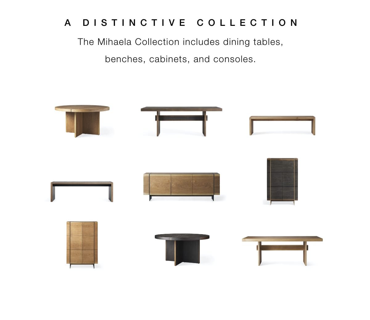 Explore dining tables, benches, cabinets and consoles