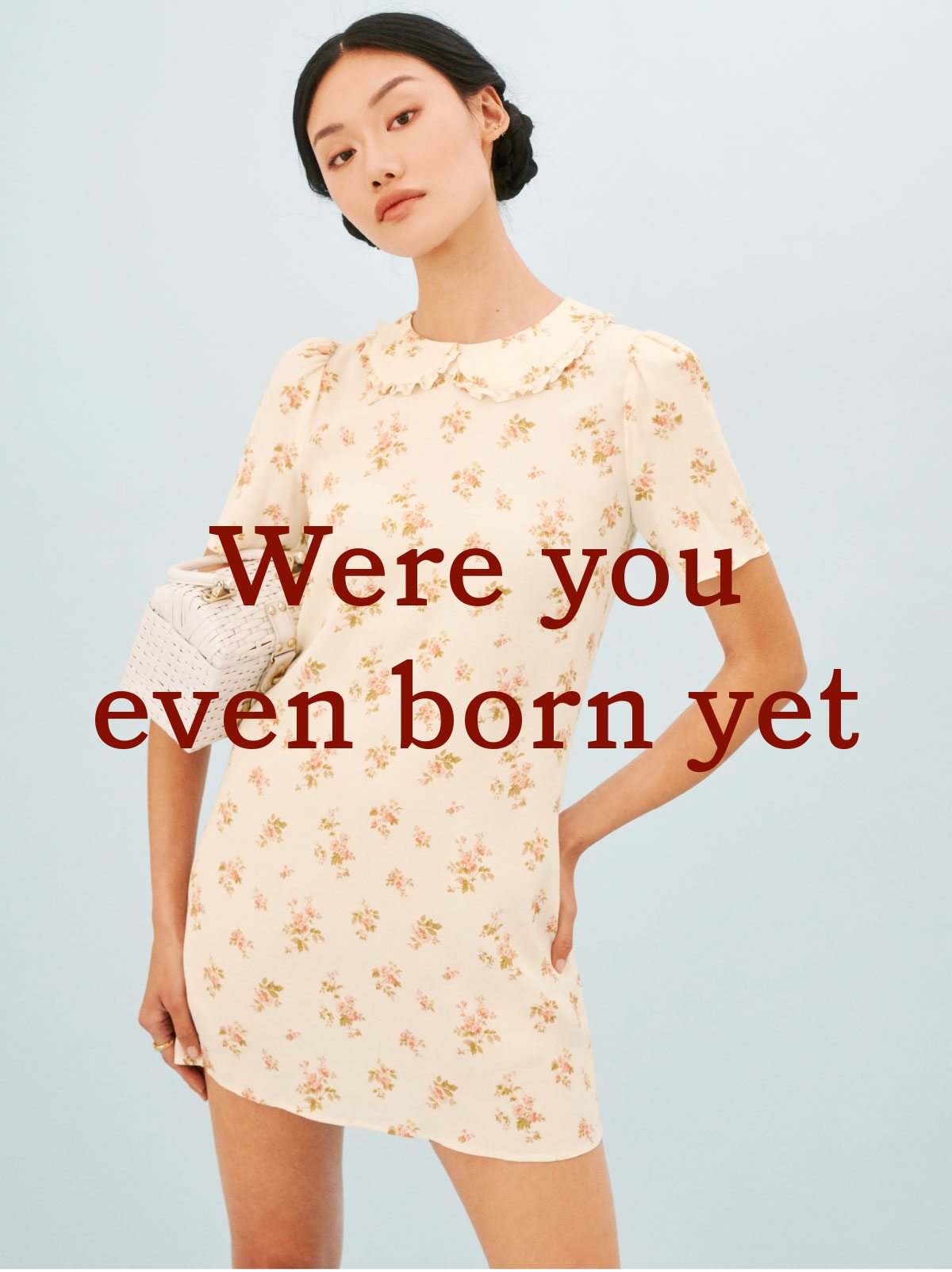 Were you even born yet