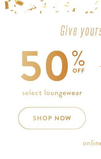 50% off Loungewear