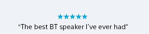 Five-star review | "The best BT speaker I've ever had"