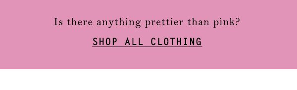 Shop all clothes.