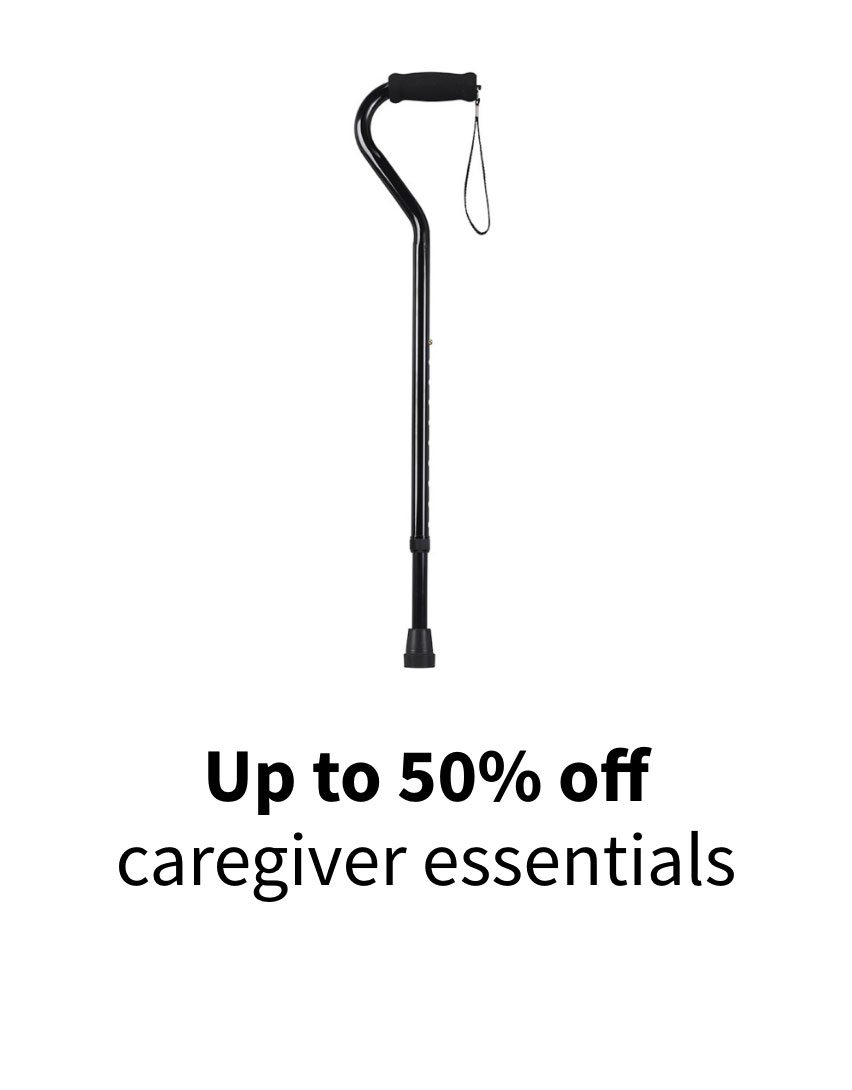 Up to 50% off caregiver essentials