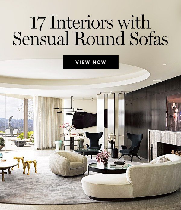 17 Interiors with Sensual Round Sofas