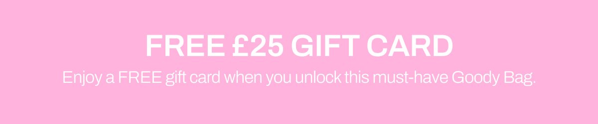 FREE £25 GIFT CARD