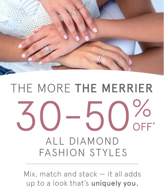 30-50% Off All Diamond Fashion Styles